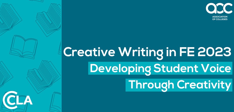 Creative Writing in FE 2023: Developing Student Voice through creativity