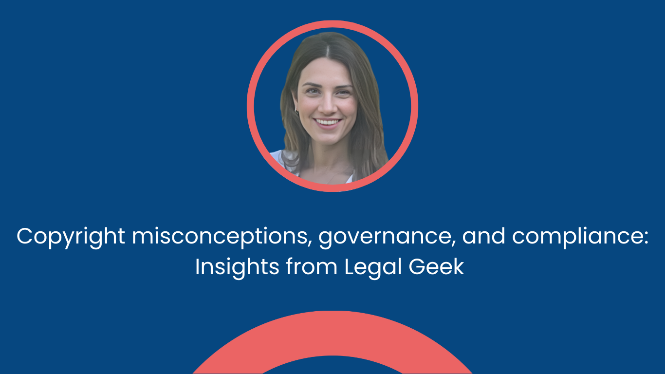 Copyright misconceptions, governance, and compliance